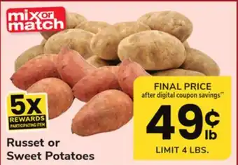 ACME Russet or sweet potatoes offer