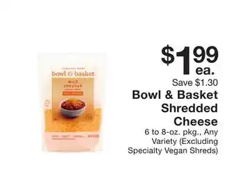 Fairway Store Market Bowl & basket shredded cheese offer