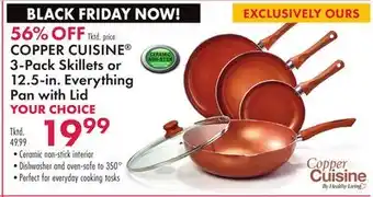 Boscov's Copper cuisine 3-pack skillets or 12.5-in. everything pan with lid offer