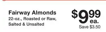 Fairway Store Market Fairway almonds offer