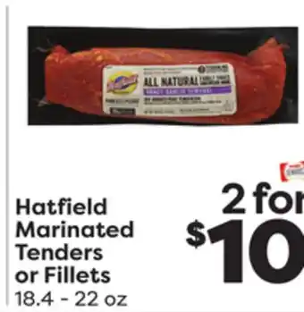 Weis Markets Hatfield marinated tenders or fillets offer