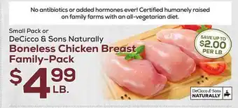 DeCicco & Sons Decicco & sons naturally boneless chicken breast family-pack offer
