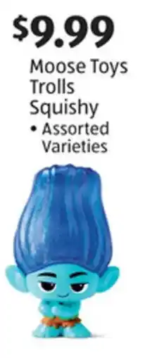 Aldi Moose Toys Trolls Squishy offer