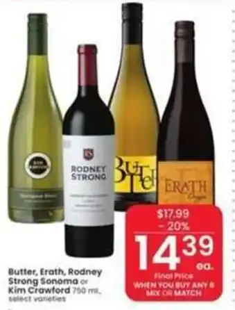 Albertsons Butter, Erath, Rodney Strong Sonoma or Kim Crawford 750 ml. offer