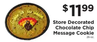 ShopRite Store decorated chocolate chip message cookie offer