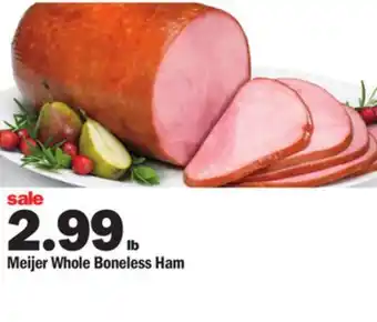 Meijer Meijer whole boneless ham offer