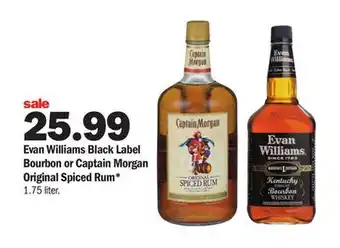 Meijer Evan williams black label bourbon or captain morgan original spiced rum offer