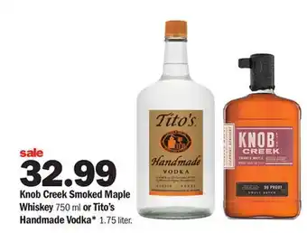 Meijer Knob creek smoked maple whiskey 750 ml or tito's handmade vodka* 1.75 liter offer
