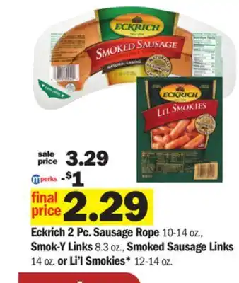 Meijer Eckrich 2 pc. sausage rope 10-14 oz., smok-y links 8.3 oz., smoked sausage links 14 oz. or li'l smokies* 12-14 oz offer