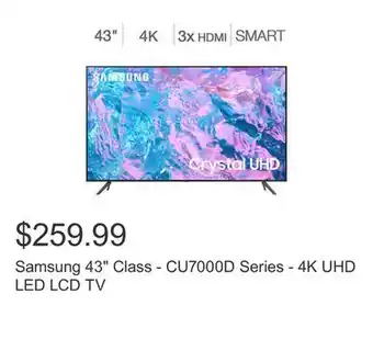 Costco Samsung 43 class - cu7000d series - 4k uhd led lcd tv offer