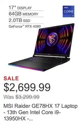 Costco Msi raider ge78hx 17 laptop - 13th gen intel core i9-13950hx - geforce rtx 4080 - qhd+ (2560 x 1600) - windows 11 offer