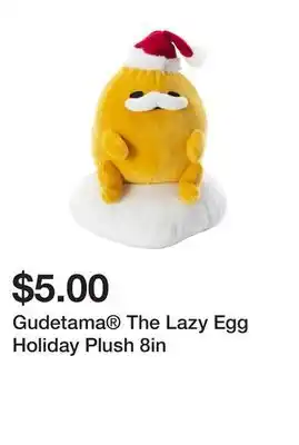 Five Below Gudetama the lazy egg holiday plush 8in offer