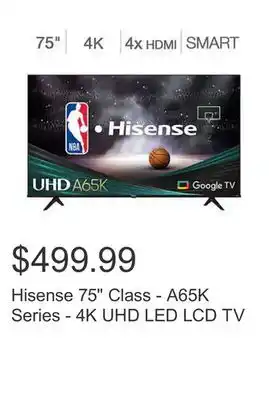 Costco Hisense 75 class - a65k series - 4k uhd led lcd tv offer