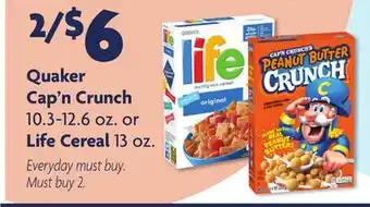Family Dollar Quaker cap'n crunch 10.3-12.6 oz. or life cereal 13 oz offer