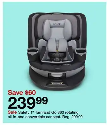Target Safety 1 st turn and go 360 rotating all-in-one convertible car seat offer
