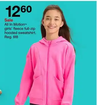 Target All in motion girls' fleece full-zip hooded sweatshirt offer