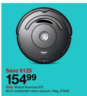 Target Irobot roomba 675 wi-fi connected robot vacuum offer