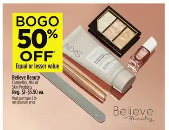 Dollar General Believe beauty cosmetics, nail or skin products offer