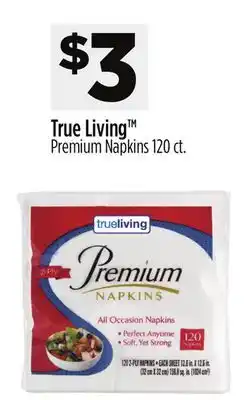Dollar General True living premium napkins offer