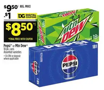Dollar General Pepsi or mtn dew offer