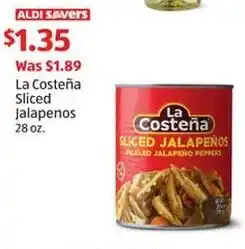 Aldi La Costeña Sliced Jalapenos 28 oz. offer