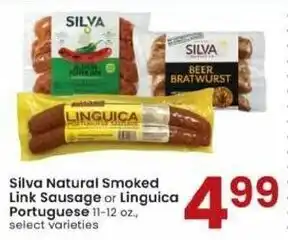 Albertsons Silva Natural Smoked Link Sausage Or Linguica Portuguese 11-12 oz offer