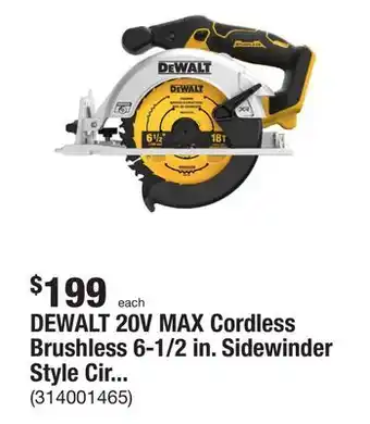 The Home Depot Dewalt 20v max cordless brushless 6-1/2 in. sidewinder style circular saw (tool only) offer