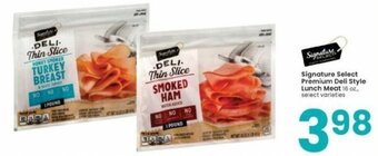 Albertsons Signature Select Premium Deli Style Lunch Meat offer