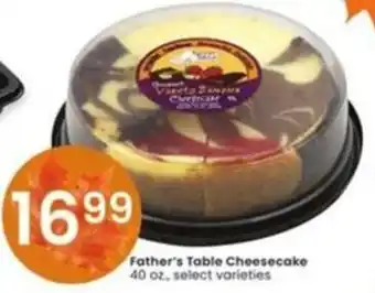 Albertsons Father's Table Cheesecake 40 oz offer