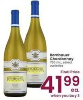Albertsons Rombauer Chardonnay 750 ml offer