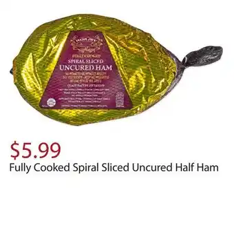 Trader Joe's Fully cooked spiral sliced uncured half ham offer