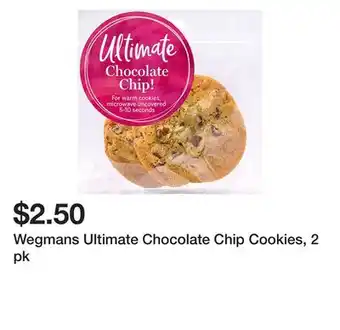 Wegmans Wegmans ultimate chocolate chip cookies, 2 pk offer