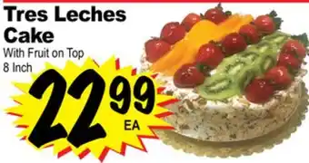 Superior Grocers Tres leches cake with fruit on top offer
