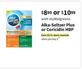Walgreens Alka-seltzer plus or coricidin hbp offer