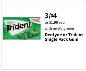 Walgreens Dentyne or trident single pack gum offer