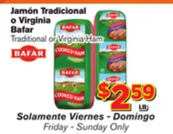 El Super Fresh Bafar traditional or virginia ham offer