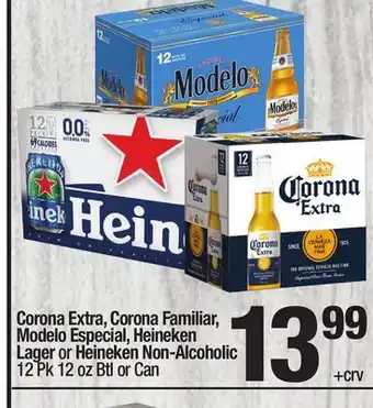Super King Markets Corona extra, corona familiar, modelo especial, heineken lager or heineken non-alcoholic offer