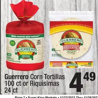 Super King Markets Guerrero corn tortillas 100 ct or riquisimas 24 ct offer