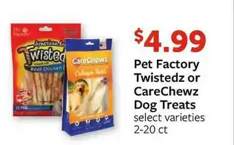 Fareway Pet Farctory Twistedz Or Carechewz Dog Treats offer