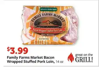 Fareway Family Farms Market Bacon Wrapped Stuffed Pork Loin offer