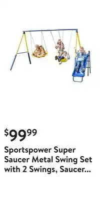 Walmart Sportspower super saucer metal swing set with 2 swings, saucer swing and a 1pc heavy duty slide offer