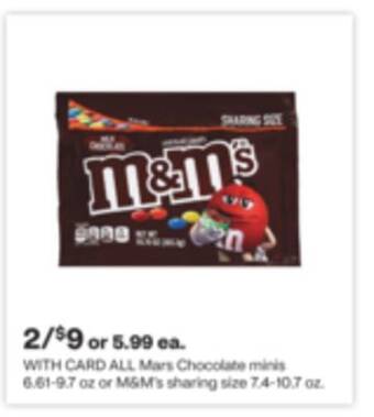 CVS All mars chocolate minis 6.61-9.7 oz or m & m' s sharing size 7.4-10.7 oz offer