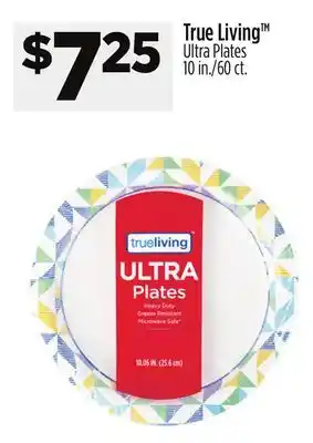 Dollar General True living ultra plates offer
