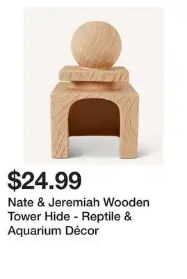 Petsmart Nate & jeremiah wooden tower hide - reptile & aquarium décor offer