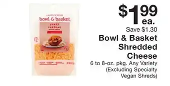 Fairway Store Market Bowl & basket shredded cheese offer