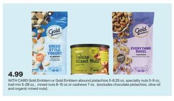 CVS Gold emblem or gold emblem abound pistachios 5-8.25 oz, specialty nuts 5-9 oz, trail mix 5-28 oz., mixed nuts 8-15 oz or cash offer
