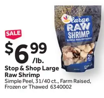 Stop&Shop Stop & shop large raw shrimp offer