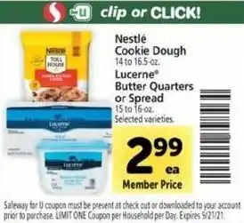 Safeway Nestlé Cookie Dough, Lucerne Butter Quarters Or Spread offer