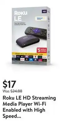 Walmart Roku le hd streaming media player wi-fi enabled with high speed hdmi cable and simple remote offer