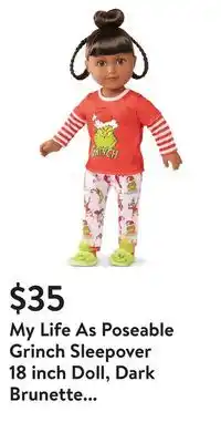 Walmart My life as poseable grinch sleepover 18 inch doll, dark brunette hair, brown eyes offer